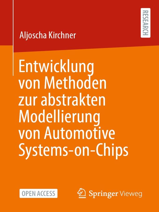 Title details for Entwicklung von Methoden zur abstrakten Modellierung von Automotive Systems-on-Chips by Aljoscha Kirchner - Available